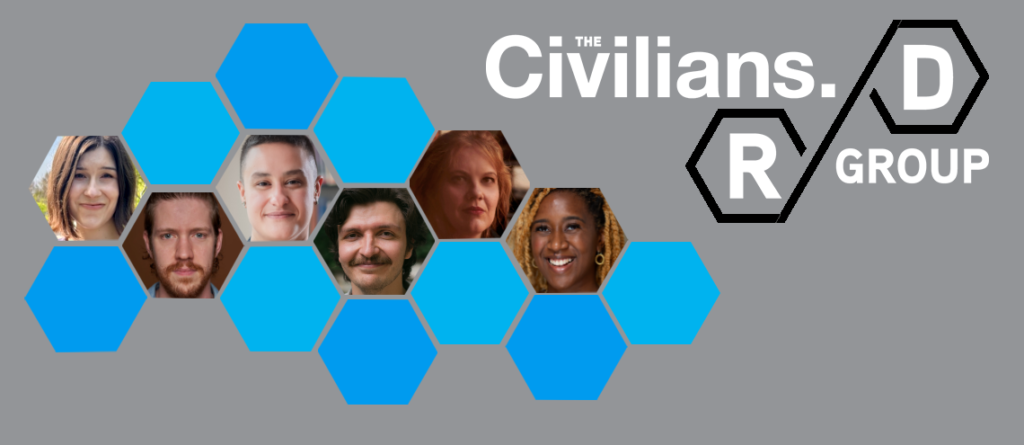 Announcing The Civilians’ 2024-25 R&D Group, Finalists, Semi-Finalists